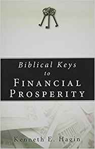 Biblical Keys To Financial Prosperity PB - Kenneth E Hagin
